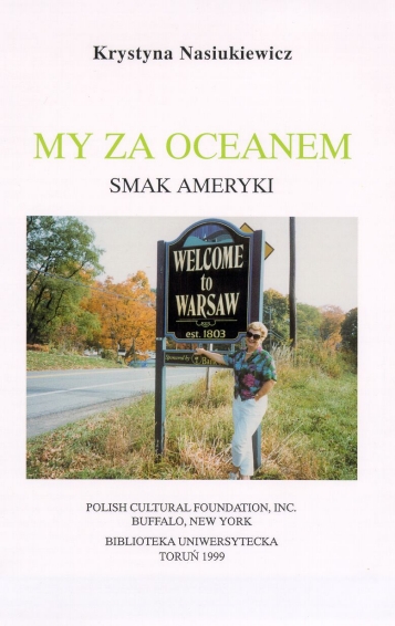 K. Nasiukiewicz, My za oceanem: smak Ameryki
