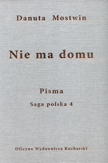 D. Mostwin, Nie ma domu