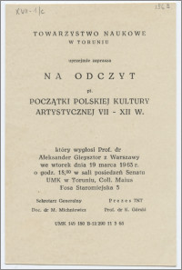 Zaproszenie: Towarzystwo Naukowe w Toruniu uprzejmie zaprasza na Odczyt pt. Początki polskiej kultury artystycznej VII-XII w.