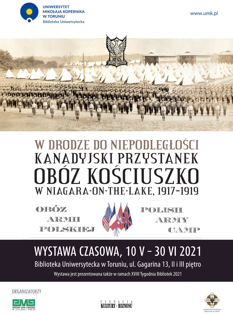 W drodze do niepodległości. Kanadyjski przystanek – obóz Kościuszko w Niagara-on-the-Lake, 1917-1919