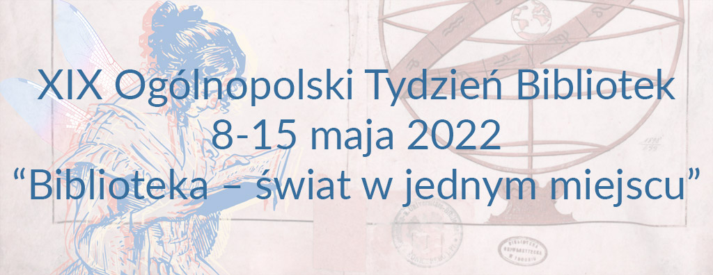 Tydzień Bibliotek 2022 w Bibliotece UMK - baner