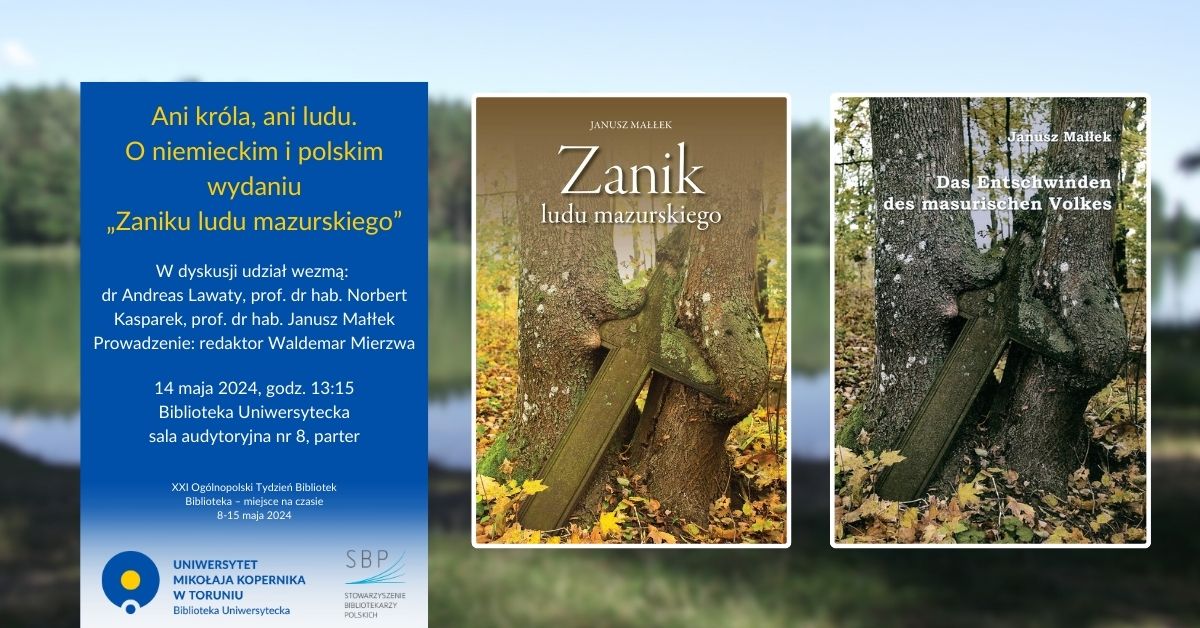 Ani króla, ani ludu. O niemieckim i polskim wydaniu „Zaniku ludu mazurskiego”