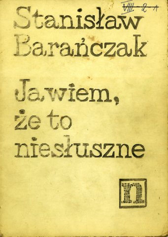 Barańczak Stanisław, Ja wiem, że to niesłuszne