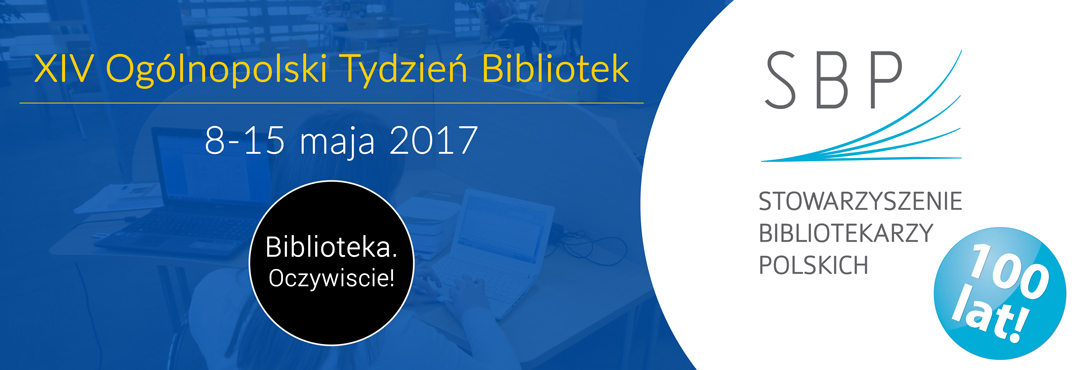 XIV Ogólnopolski Tydzień Bibliotek 8-15 maja 2017